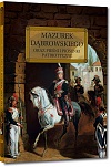 Mazurek D�browskiego oraz pie�ni i piosenki patriotyczne - J�zef Wybicki i inni