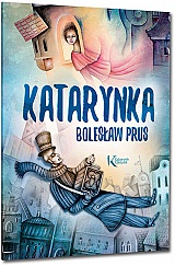 Katarynka - Bolesław Prus