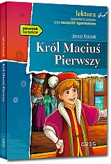 Król Maciuś Pierwszy - Janusz Korczak
