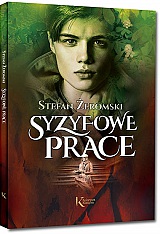 Syzyfowe prace - Stefan Żeromski