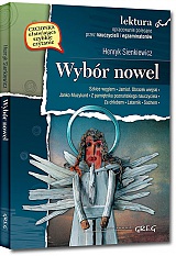 Wybór nowel - Szkice węglem, Jamioł. Obrazek wiejski, Janko Muzykant, Z pamiętnika poznańskiego nauczyciela, Za chlebem, Latarnik, Sachem - Henryk Sienkiewicz