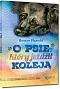O psie, kt�ry je�dzi� kolej� - Roman Pisarski